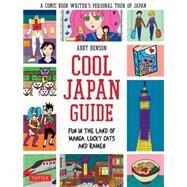 Cool Japan Guide by Denson, Abby, 9784805312797