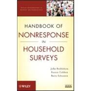 Handbook of Nonresponse in Household Surveys by Bethlehem, Jelke; Cobben, Fannie; Schouten, Barry, 9780470542798