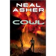 Cowl by Asher, Neal, 9780765352798
