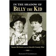 In the Shadow of Billy the Kid by Chamberlain, Kathleen P., 9780826352798