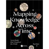 Mapping Knowledge Across Time by Paul Kahn, 9781041392798