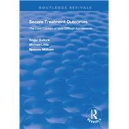 Secure Treatment Outcomes by Bullock, Roger; Little, Michael, 9781138342798