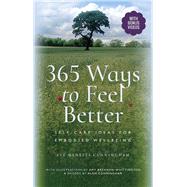 365 Ways to Feel Better by Cunningham, Eve Menezes; Brennan-Whittington, Amy; Cunningham, Alan, 9781473892798