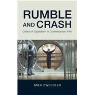 Rumble and Crash by Sweedler, Milo, 9781438472799