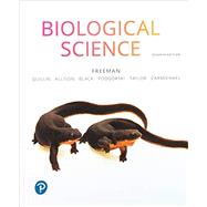 Biological Science, Loose-Leaf Edition by Freeman, Scott; Quillin, Kim; Allison, Lizabeth; Black, Michael; Podgorski, Greg; Taylor, Emily; Carmichael, Jeff, 9780135272800