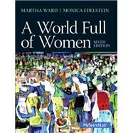 A World Full of Women by Ward; Martha C., 9780205872800