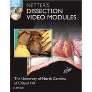 Netter's Dissection Video Modules Retail Access Card by University of North Carolina at Chap; Netter, Frank H., 9780323442800
