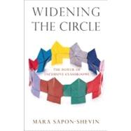 Widening the Circle by SAPON-SHEVIN, MARA, 9780807032800