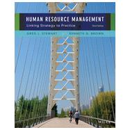 Human Resource Management: Linking Strategy to Practice by Stewart, Greg L.; Brown, Kenneth G., 9781118582800