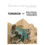 Terrorism and Political Violence by Kennedy-Pipe, Caroline; Clubb, Gordon; Mabon, Simon; Schmid, Alex P., 9781446272800