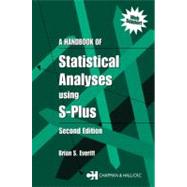 A Handbook of Statistical Analyses Using S-PLUS by Everitt; Brian S., 9781584882800