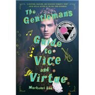 The Gentleman's Guide to Vice and Virtue by Lee, Mackenzi, 9780062382801