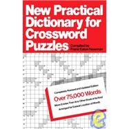 New Practical Dictionary for Crossword Puzzles More Than 75,000 Answers to Definitions by NEWMAN, FRANK EATON, 9780385052801