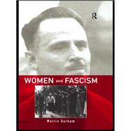 Women and Fascism by Durham; Martin, 9780415122801