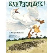 Earthquack! by Palatini, Margie; Moser, Barry, 9780689842801