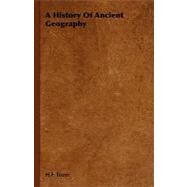 A History of Ancient Geography by Tozer, H. F., 9781406732801