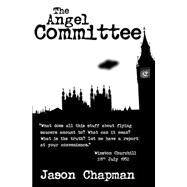 The Angel Committee by Chapman, Jason, 9781481122801