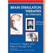 Brain Stimulation Therapies for Clinicians by Higgins, Edmund S., 9781585622801