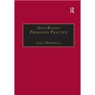 Anti-Racist Probation Practice by Dominelli,Lena, 9781857422801