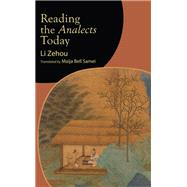Reading the Analects Today by Zehou Li, 9798855802801