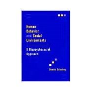 Human Behavior and Social Environments by Saleebey, Dennis, 9780231112802