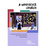 A Whosoever Church by Comstock, Gary David, 9780664222802