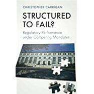 Structured to Fail? by Carrigan, Christopher, 9781316632802