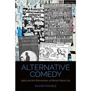 Alternative Comedy by Double, Oliver; Cochrane, Claire; McConachie, Bruce, 9781350052802