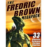The Fredric Brown MEGAPACK  by Fredric Brown, 9781434442802