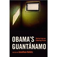 Obama's Guantnamo by Hafetz, Jonathan, 9781479852802