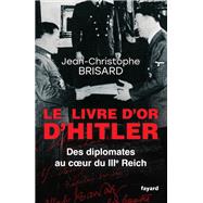 Le livre d'or d'Hitler by Jean-Christophe Brisard, 9782213712802
