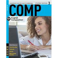 COMP 3 (with CourseMate, 1 term (6 months) Printed Access Card) by VanderMey, Randall; Meyer, Verne; Van Rys, John; Sebranek, Patrick, 9781305112803