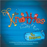 The Knotties With Knots of Fun by Turner, Philip; Manning, Natalie; Emmerson, Jesse, 9781984502803