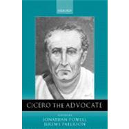 Cicero the Advocate by Powell, Jonathan; Paterson, Jeremy, 9780198152804