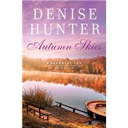 Autumn Skies by Hunter, Denise, 9780785222804
