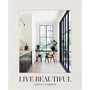Live Beautiful by Calderone, Athena, 9781419742804