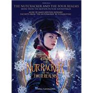 The Nutcracker and the Four Realms Music from the Motion Picture Soundtrack by Howard, James Newton; Tchaikovsky, Pyotr Ilyich, 9781540042804