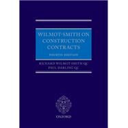 Wilmot-Smith on Construction Contracts by Wilmot-Smith, QC, Richard; Darling, Paul, 9780198832805