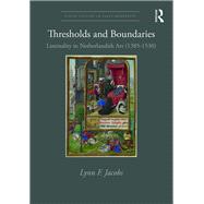 Thresholds and Boundaries by Jacobs, Lynn F., 9780367432805