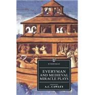 Everyman and Medieval Miracle Plays by Cawley, A. C., 9780460872805