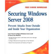 Securing Windows Server 2008 by Liu, Dale; Wisselink, Remco, 9781597492805