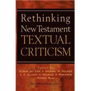 Rethinking New Testament Textual Criticism by Black, David Alan, ed., 9780801022807