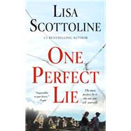 One Perfect Lie by Scottoline, Lisa, 9781250252807