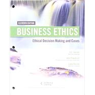 Bundle: Business Ethics: Ethical Decision Making & Cases, Loose-Leaf Version, 11th + MindTap Management, 1 term (6 months) Printed Access Card by Ferrell, O. C.; Fraedrich, John; Ferrell, 9781305792807