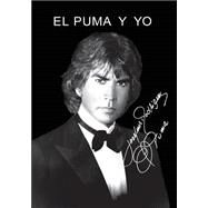 El Puma y Yo by Rodriguez, Jose Luis, 9781502872807