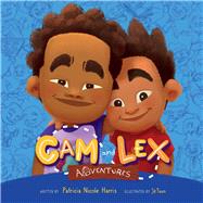 Cam And Lex Adventures by Harris, Patricia Nicole, 9781737362807