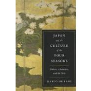 Japan and the Culture of the Four Seasons by Shirane, Haruo, 9780231152808