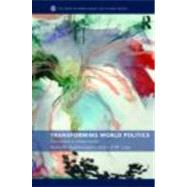 Transforming World Politics: From Empire to Multiple Worlds by Agathangelou; Anna M., 9780415772808