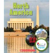 North America (Rookie Read-About Geography: Continents) by Hirsch, Rebecca, 9780531292808