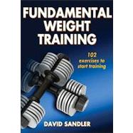 Fundamental Weight Training by Sandler, David, 9780736082808